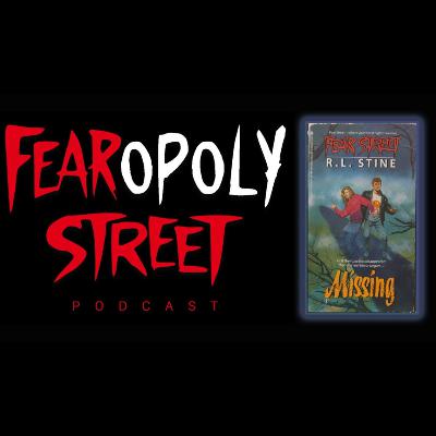 Fearopoly Street Podcast talks R. L. Stine's Fear Street book #4: Missing
