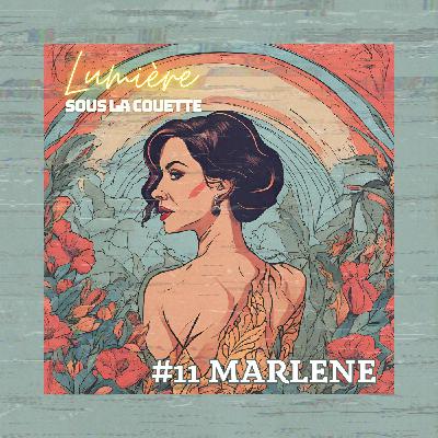 #11 Marlène : Sexe, mariage, désir – se libérer des injonctions