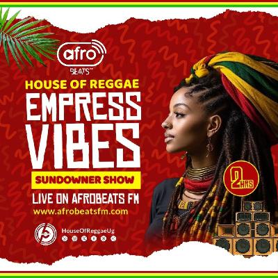 Empress Vibes: Edition 3