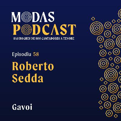 Ep. 58: Roberto Sedda, Gavoi
