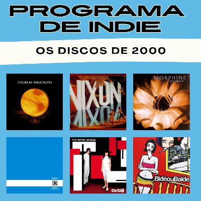 Os Discos de 2000, com Radiohead, QOTSA, White Stripes, Coldplay (!) e muito mais