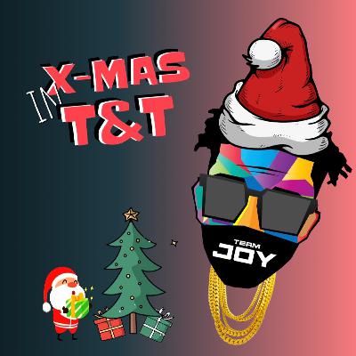 XMAS IN T&T XMAS IN T&T