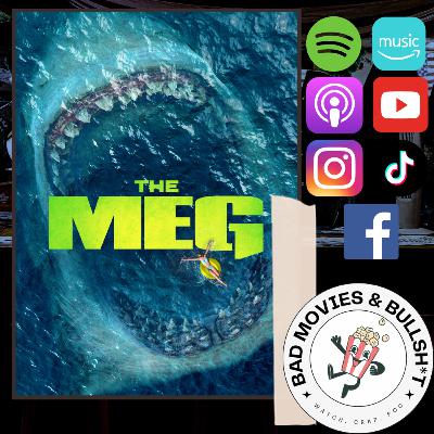 Steve Picks a Monster: Diving Deep into The Meg (2018)!