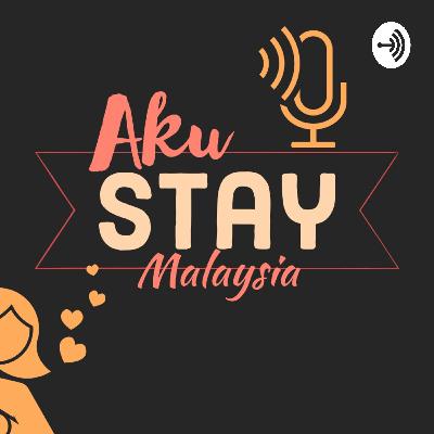 Episode 2 - Permulaan sebagai STAY Part 2.