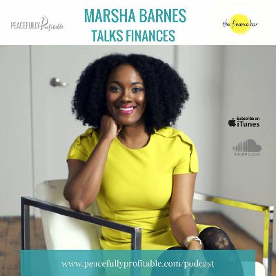 Marsha Barnes of The Finance Bar Shares Tips & Strategies on Managing Your Finances. Marsha Barnes of The Finance Bar Shares Tips & Strategies on Managing Your Finances.