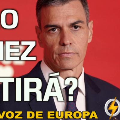 ¿DIMITIRÁ PEDRO SÁNCHEZ?