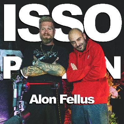 Episode 130: Alon Fellus