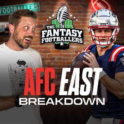 AFC East Breakdown + Late Round Strategy - Fantasy Football Podcast for 7/10