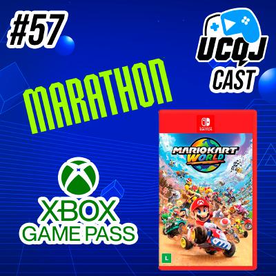 UCQJ CAST #57 - MARIO KART WORLD NO SWITCH 1, GAME PASS VOANDO E MARATHON CANCELADO