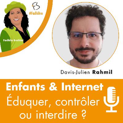 Enfants & Internet : éduquer, contrôler ou interdire ?