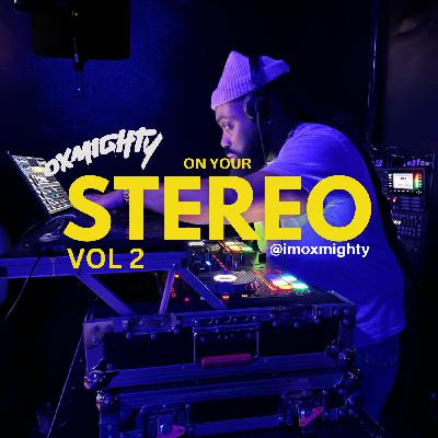 OXMIGHTY ON YOUR STEREO VOL2