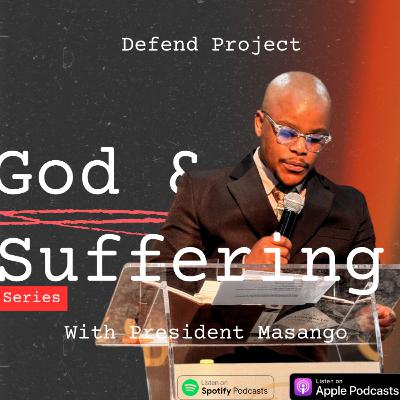 God & Suffering - Part 4: Is God Responsible for Natural Disasters?