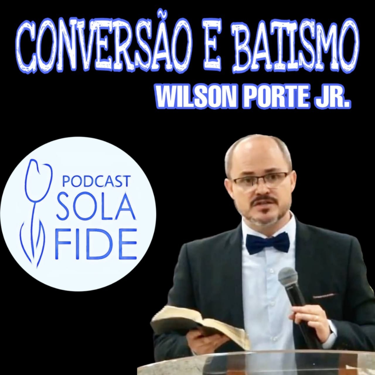 Podcast Sola Fide