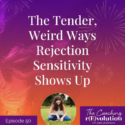 The Tender, Weird Ways Rejection Sensitivity Shows Up The Tender, Weird Ways Rejection Sensitivity Shows Up