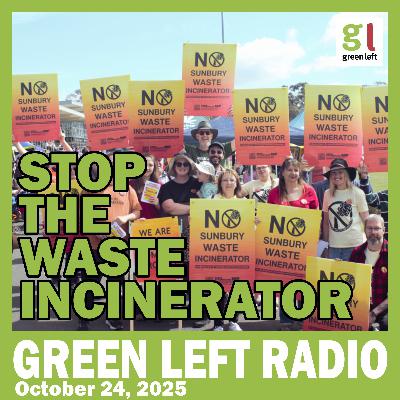 No Sunbury Waste Incinerator | Green Left Radio No Sunbury Waste Incinerator | Green Left Radio