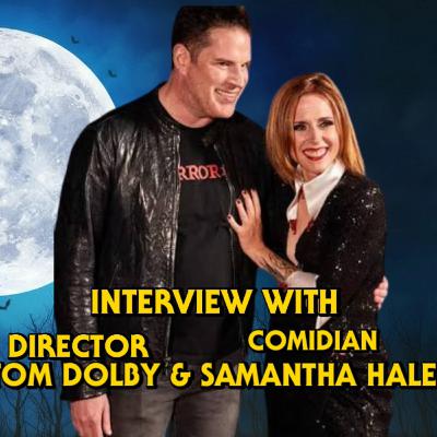 INTERVIEW WITH SAMANTHA HALE & TOM DOLBY | SAMANTHA HALE: HORROR NERD