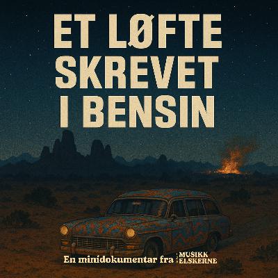Et løfte skrevet i bensin - en minidokumentar