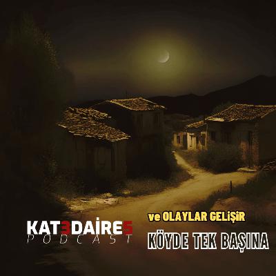ve Olaylar Gelişir BÖLÜM #93 s04b21 - Köyde tek başına