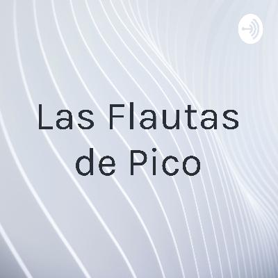 Las flautas de Pico