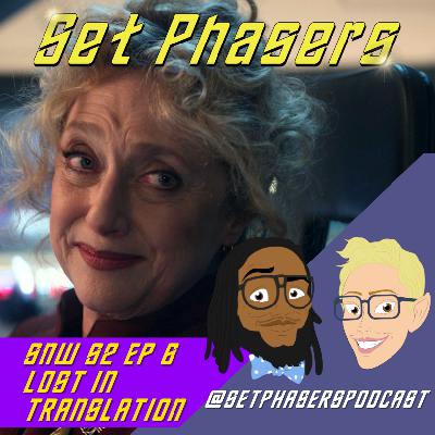 Star Trek: Strange New Worlds | Season 2 Episode 6 ”Lost In Translation”