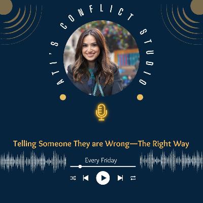 Telling Someone they are Wrong—The Right Way