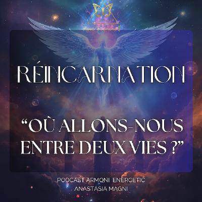 Entre deux vies : réincarnation et connexion avec ses guides - Hypnose Transpersonnelle®