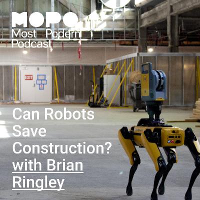 BIM to Bots: How Robots can Reshape the Future of Construction with Brian Ringley