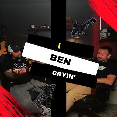 Ben Cryin'