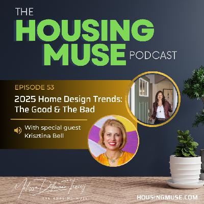 2025 Home Design Trends: The Good & The Bad 2025 Home Design Trends: The Good & The Bad
