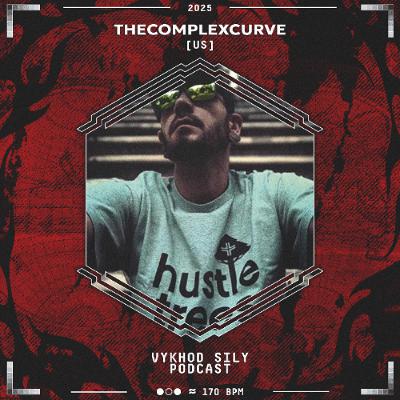 Vykhod Sily Podcast - The ComplexCurve Guest Mix (2) Vykhod Sily Podcast - The ComplexCurve Guest Mix (2)