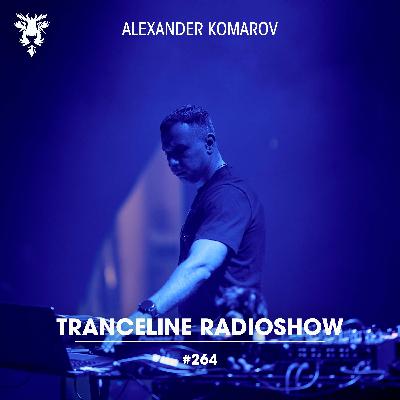 Alexander Komarov - TranceLine#264