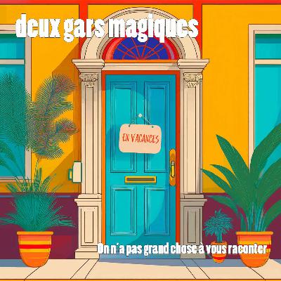 On n'a pas grand chose à vous dire On n'a pas grand chose à vous dire