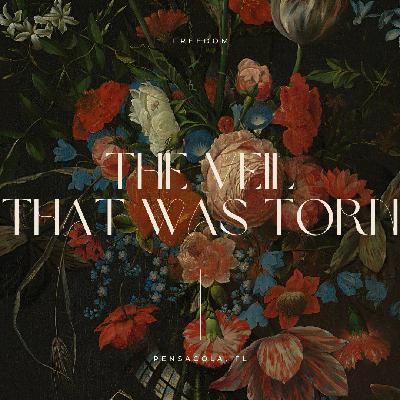 Jesus, The Veil That Was Torn