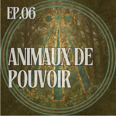 Les Animaux de Pouvoir : Messagers des Trois Mondes Les Animaux de Pouvoir : Messagers des Trois Mondes