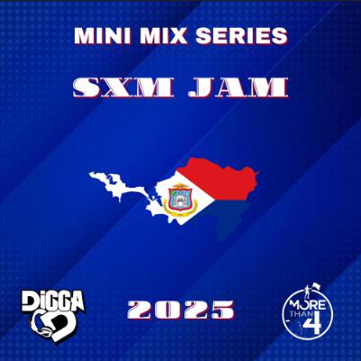 Digga D Presents - SXM Jam [Mini Mix Series] 2025