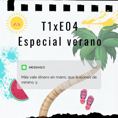 T1xE04 - Especial verano