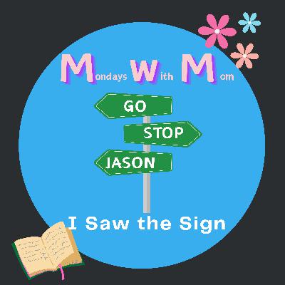 I Saw the Sign I Saw the Sign