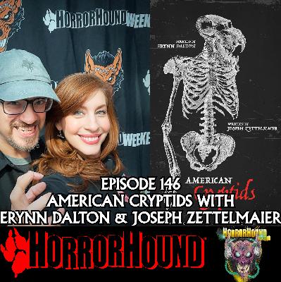 HorrorHound Radio Episode 146: American Cryptids with Erynn Dalton & Joseph Zettelmaier