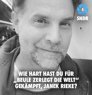 Sonderfolge: Wie hart hast Du für „Beule zerlegt die Welt“ gekämpft, Janek Rieke?