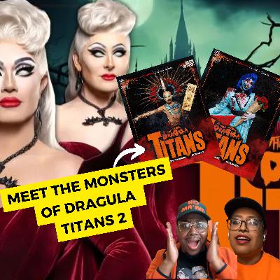 Meet The Monsters Of Dragula Titans 2 Meet The Monsters Of Dragula Titans 2