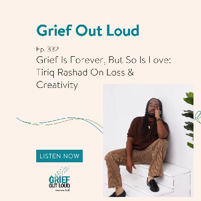 Grief Is Forever, But So Is Love: Tiriq Rashad On Loss & Creativity