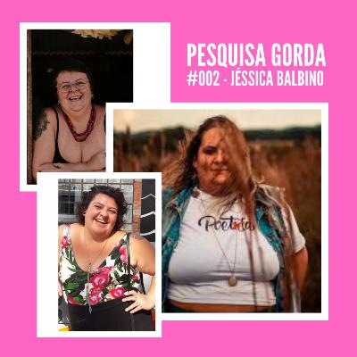 #002 - Jéssica Balbino: Jornalista e Escritora