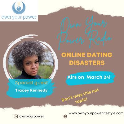 Online Dating Disasters with Tracey Kennedy