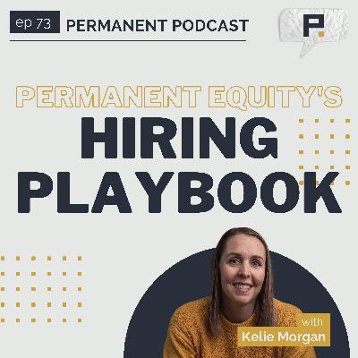Permanent Equity's Hiring Playbook