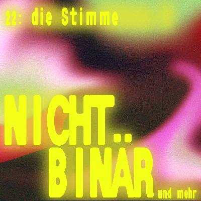 Nichtbinär: Logopädie und Stimme mit Christina Scattolin #22