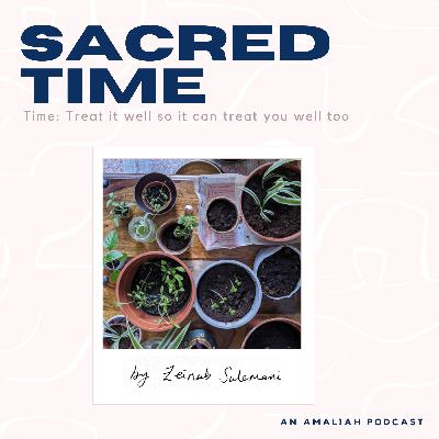 Time: Treat it Well So It Can Treat You Well Too by Zeinab Suleimani
