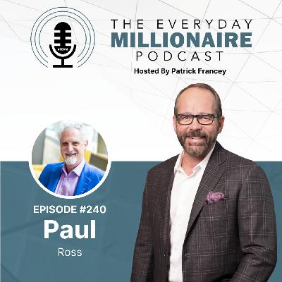 Episode #240 - Language That Sells: Paul Ross on Focus, Trust, and Decision Making