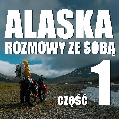 #01.Alaska. Rozmowy ze sobą - Audiobook -Kamil Dąbkowski