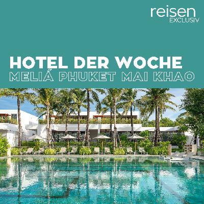 Thailand: Meliá Phuket Mai Khao