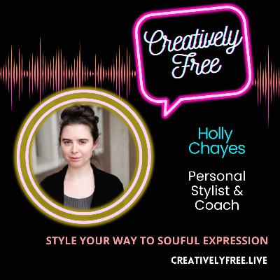 Style Your Way to Souful Expression: Holly Chayes